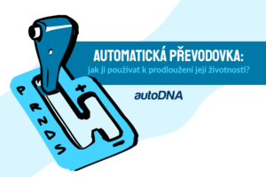 Automatická převodovka jak ji používat k prodloužení její životnosti