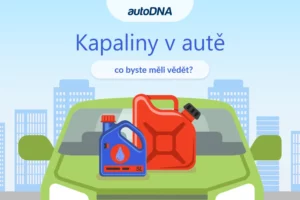 Kapaliny v autě – co byste měli vědět