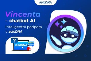 Vincent – inteligentní podpora na autoDNA (AI chatbot)